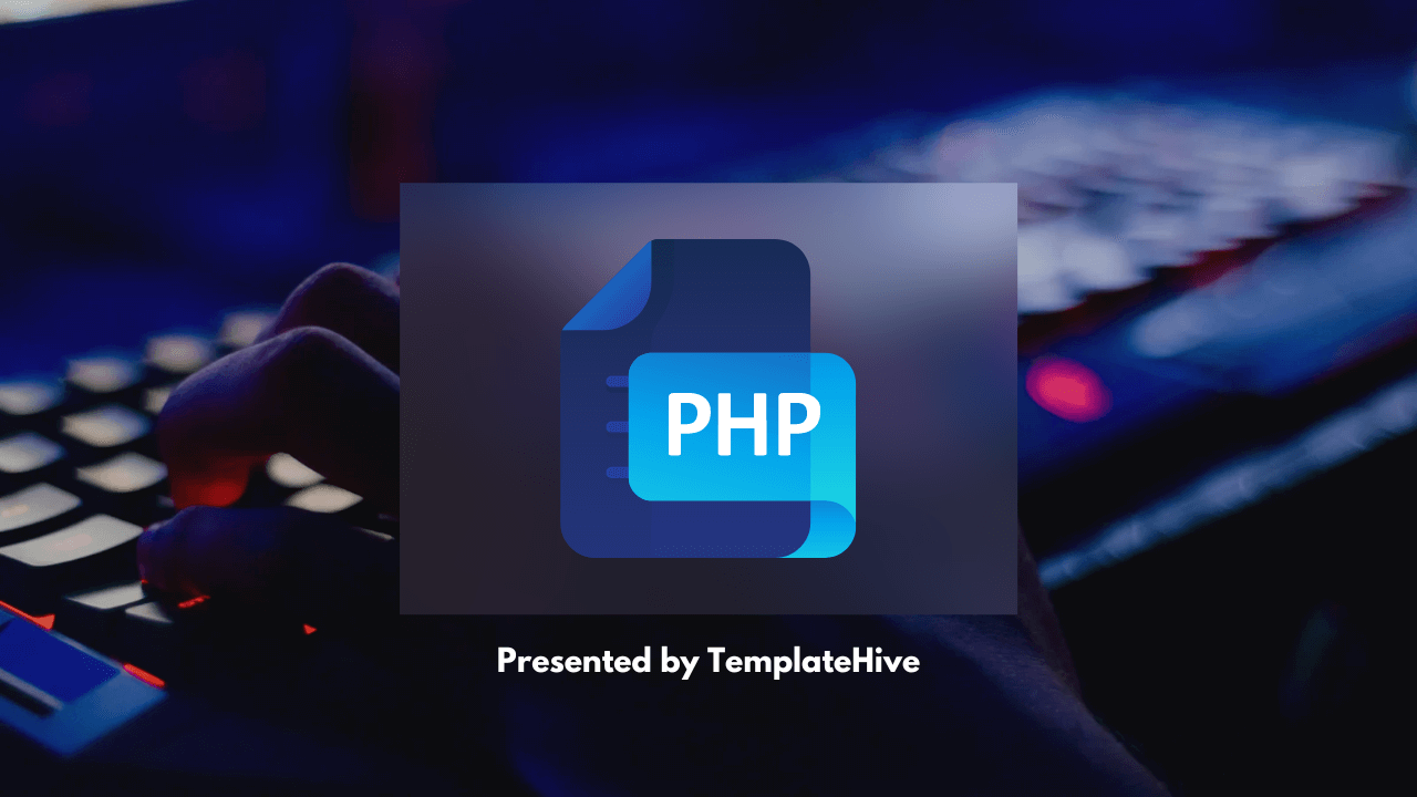 TemplateHive — Why PHP Remains Popular? Guide on Getting Started